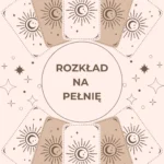 Heksata Tarot - tarot rozkład na pełnię