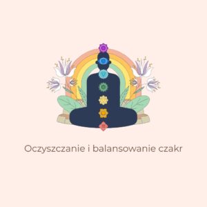 Oczyszczanie i balansowanie czakr energią Reiki - obrazek 1